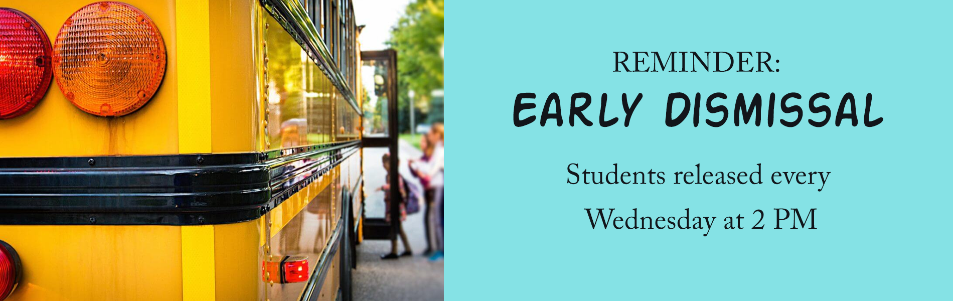 Early Dismissal