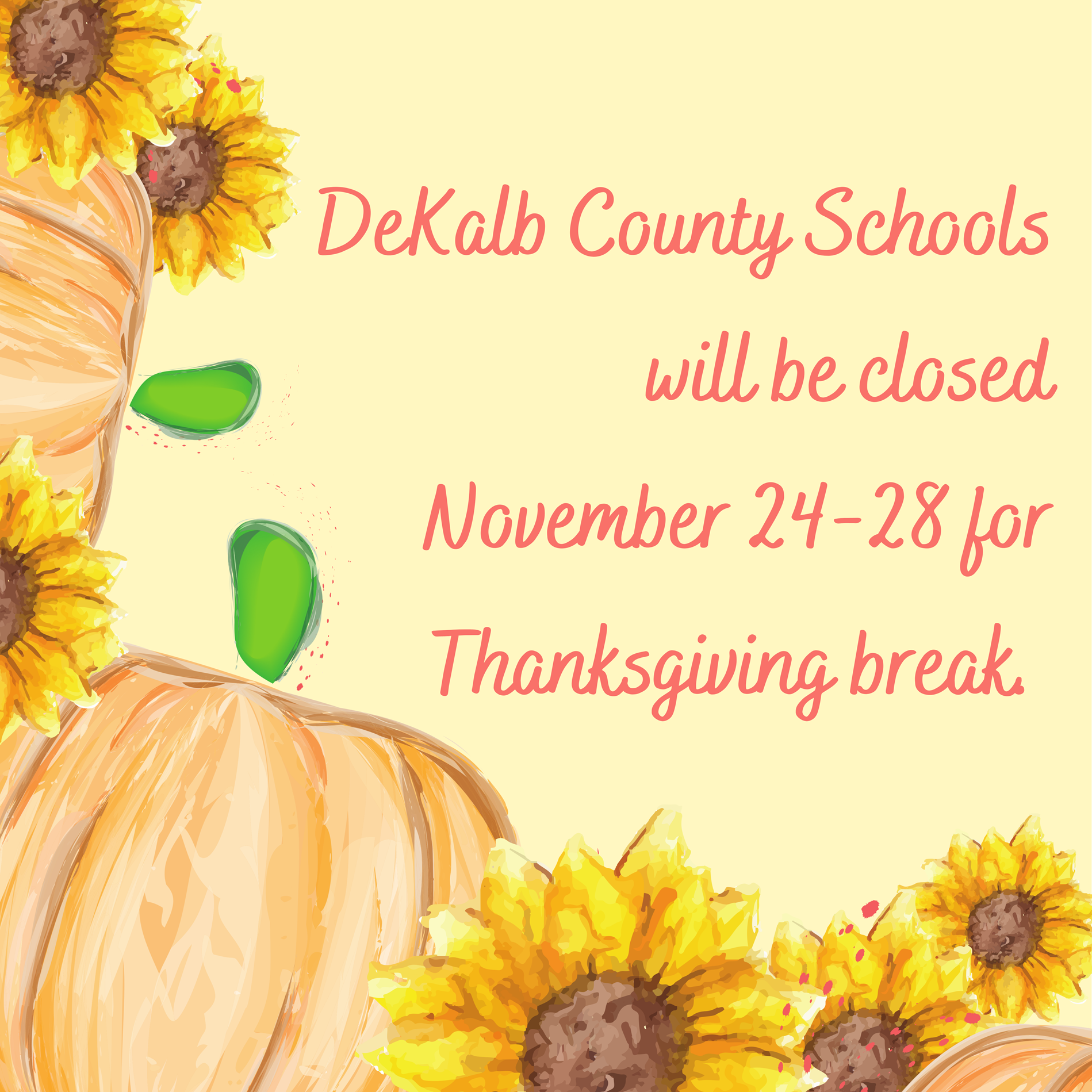 Thanksgiving break November 24-28