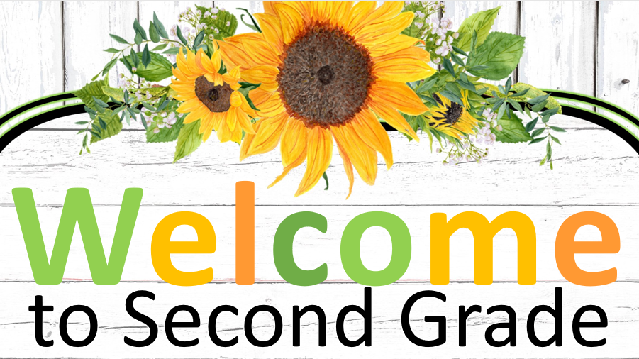 Welcome to Second Grade