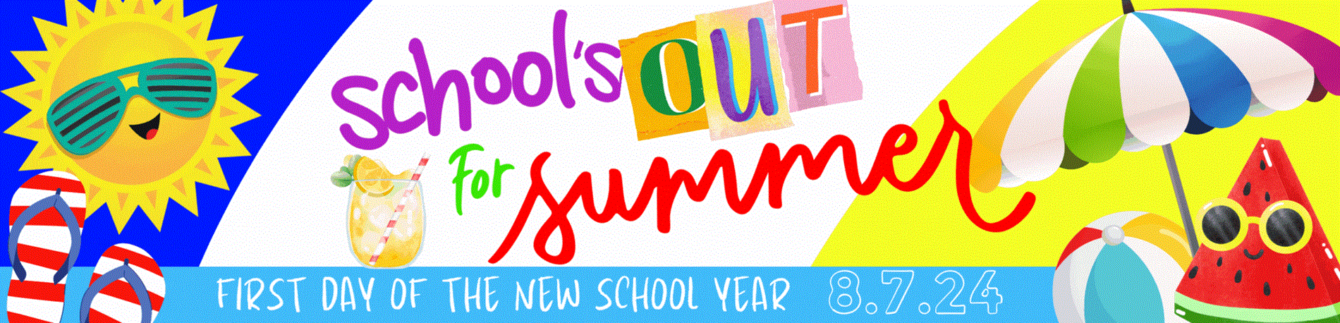 School's out for summer Announcement