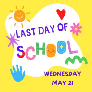 Last day of school