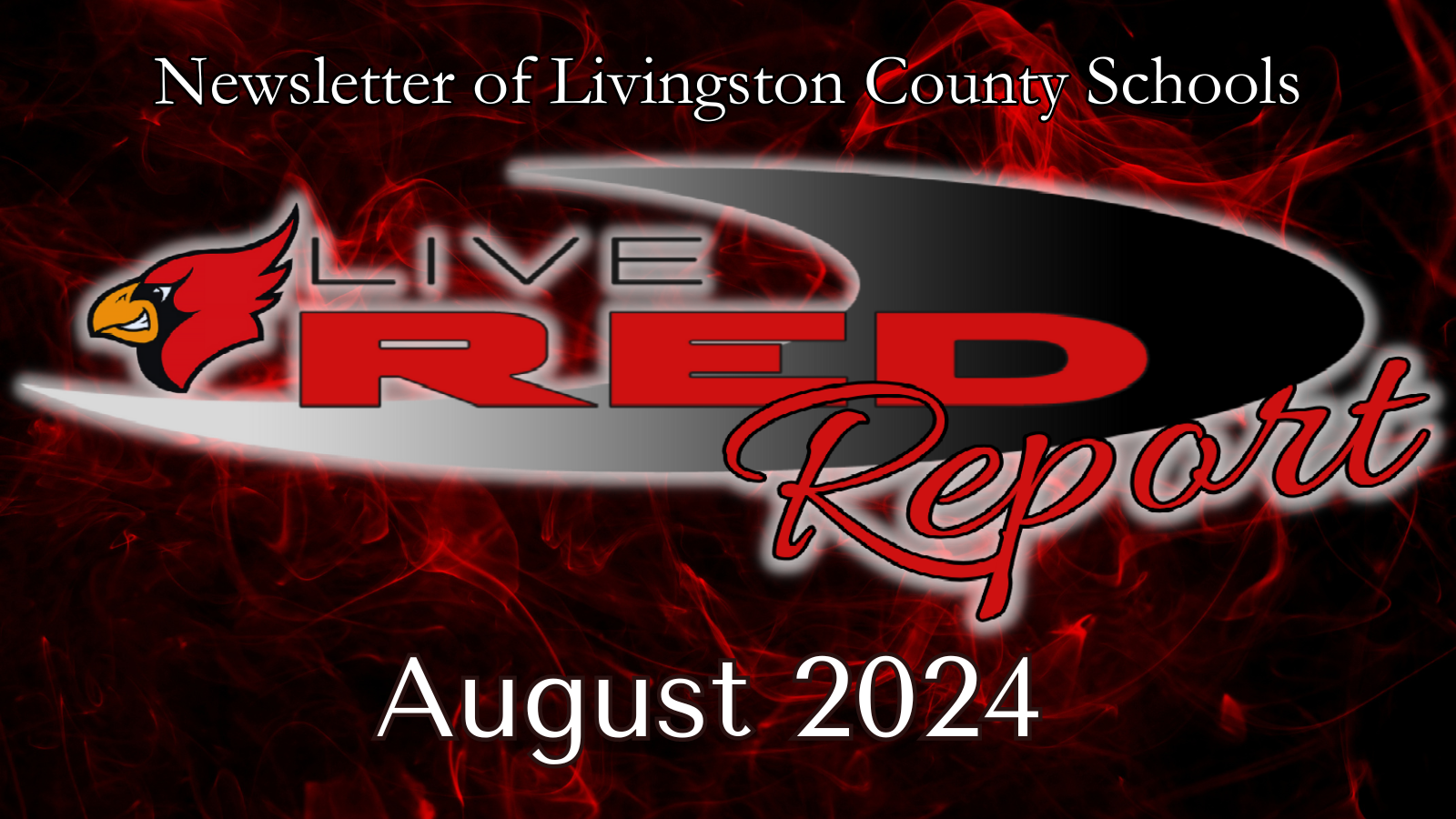 August 2024 LiveRED Report