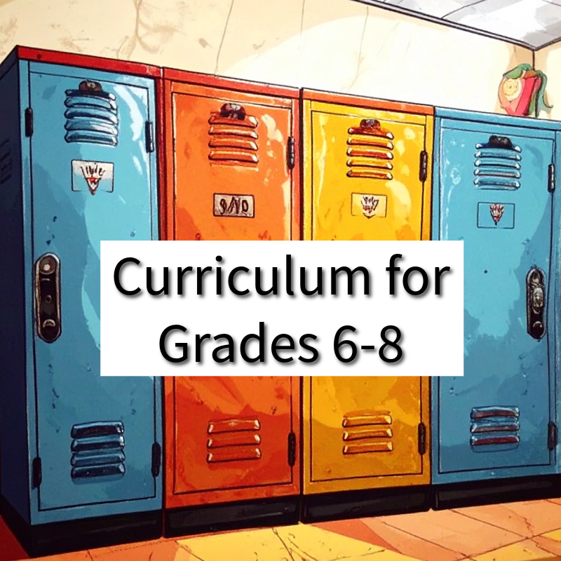 Curriculum for Grades 6-8