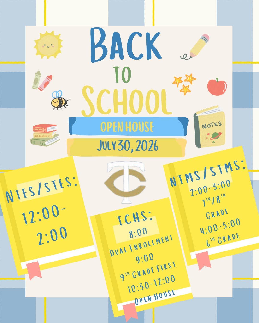NTMS Open House on July 30 (7th/8th: 2:00-300) and (6th Grade: 4:00-5:00)