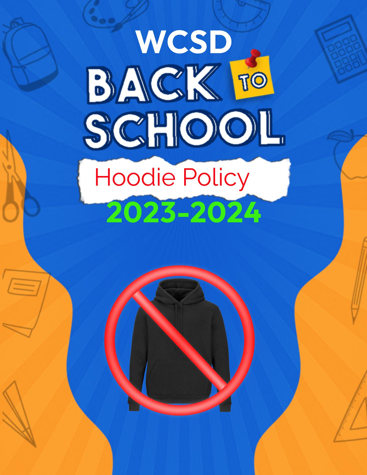 WCSD Back to School Hoodie Policy