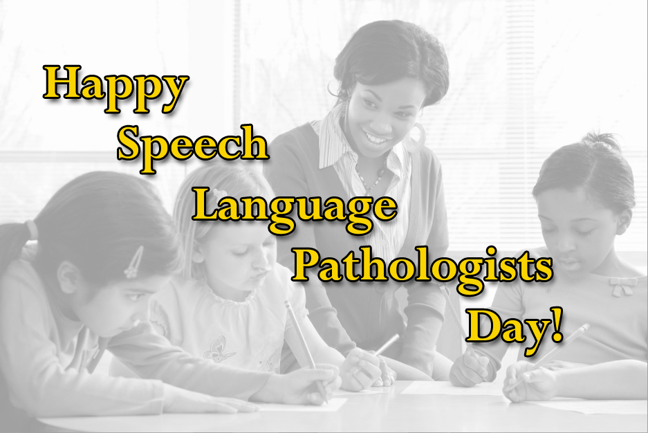 National Speech-Language Pathologist Day