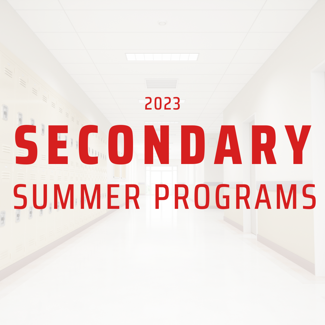 2023 Secondary Summer Programs