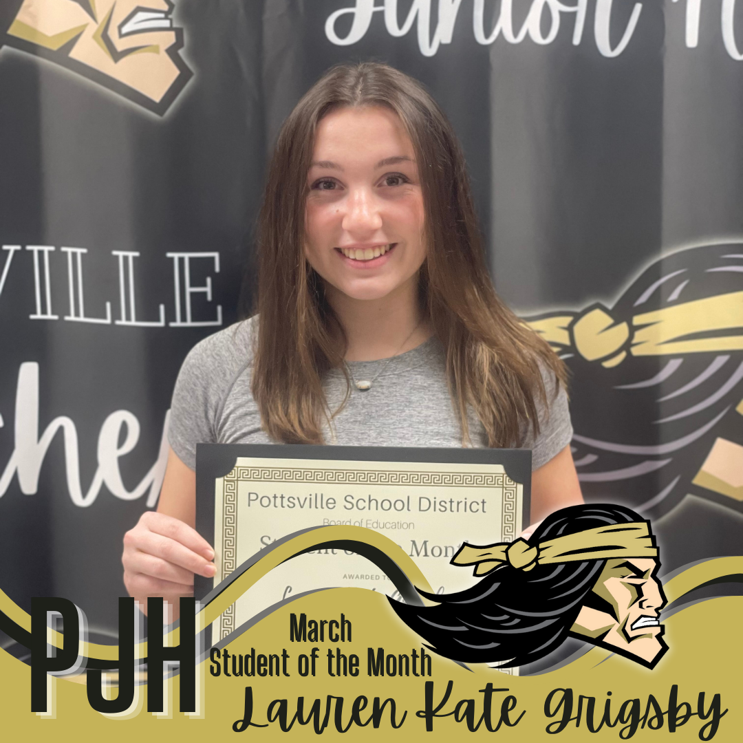 PJHS March 2022 Student of the Month: Lauren Kate Grigsby  9th Grade, Parents are Jason and Andra Grigsby
