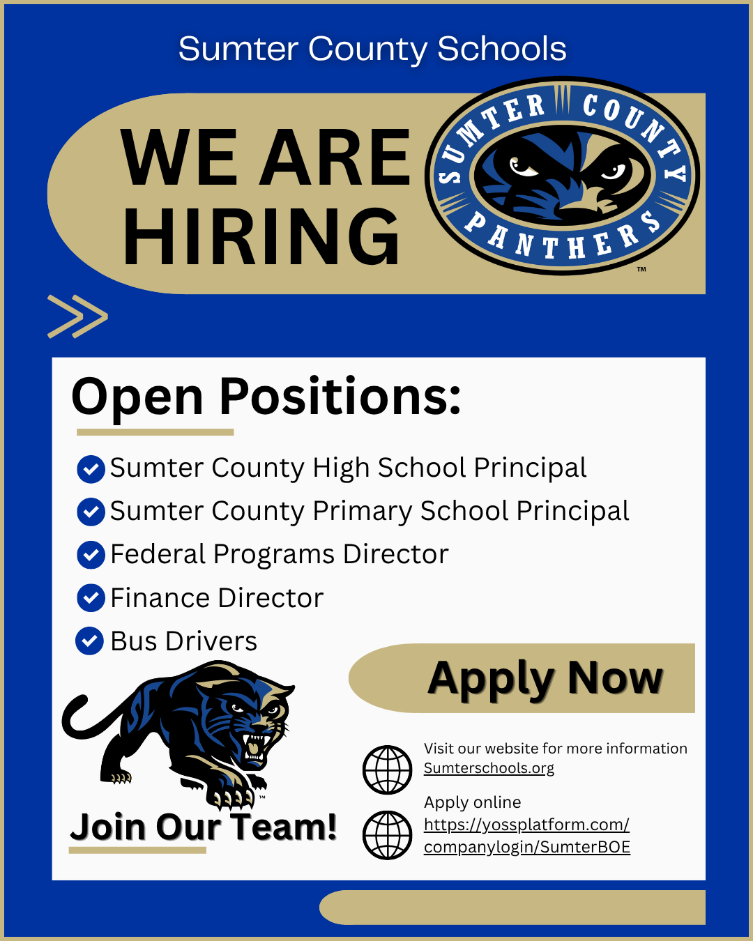We are hiring. Open Positions: SCHS Principal, SCPS Principal, Federal Programs Director, Finance Director , Bus Drivers.  Apply Today at sumterschools.org.