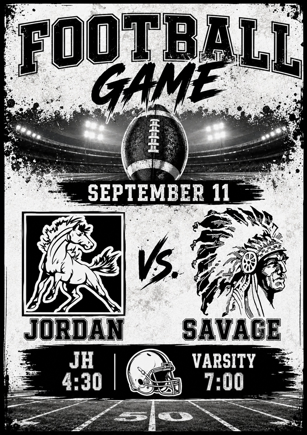 Football Game September 11 Jordan vs Savage JH 4:30 Varsity 7:00