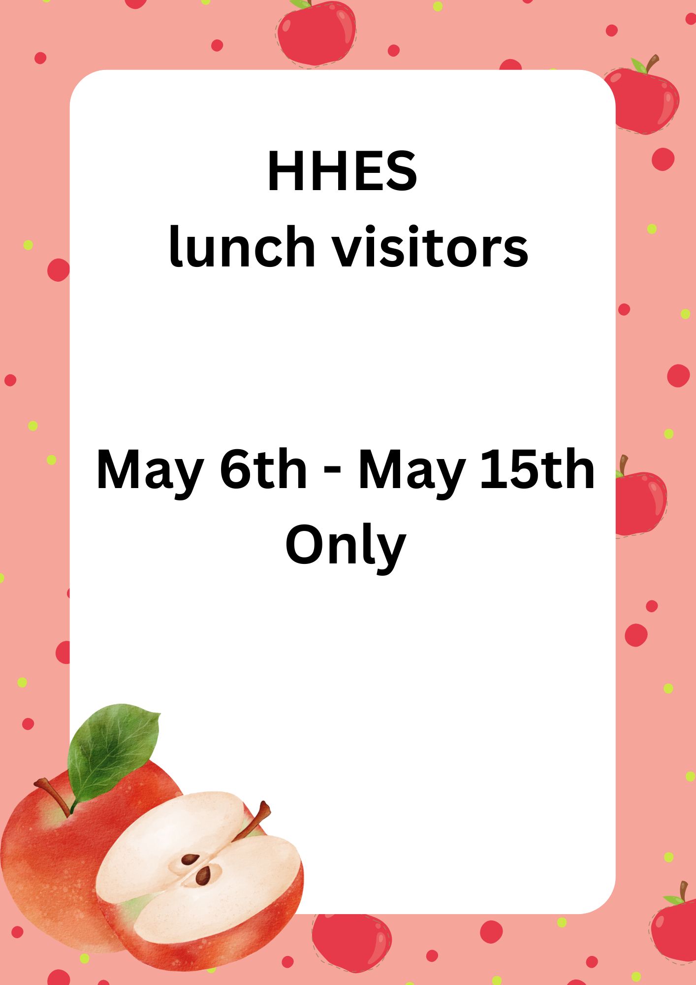 HHES Lunch Visitors May 6th - May 15th Only