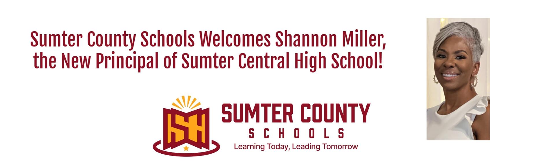 Sumter County Schools Welcomes Shannon Miller, the New Principal of Sumter Central High School!