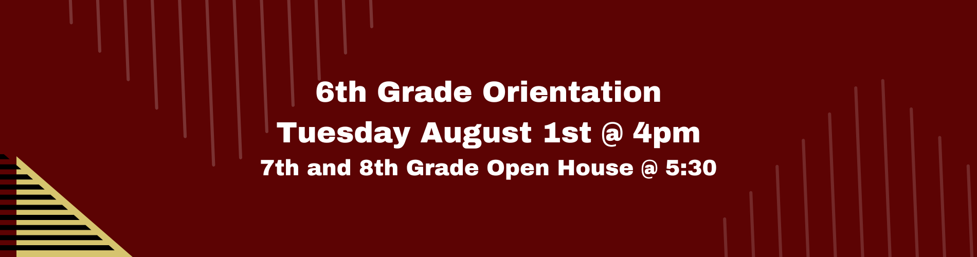 Orientation and Open House 