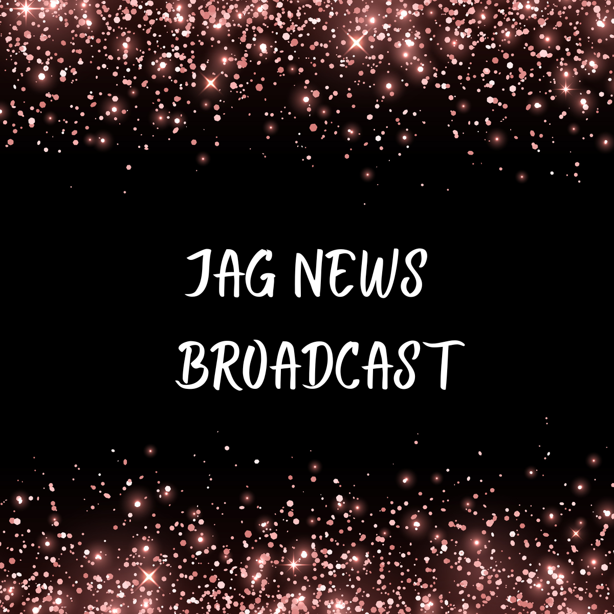 Jag News Broadcast