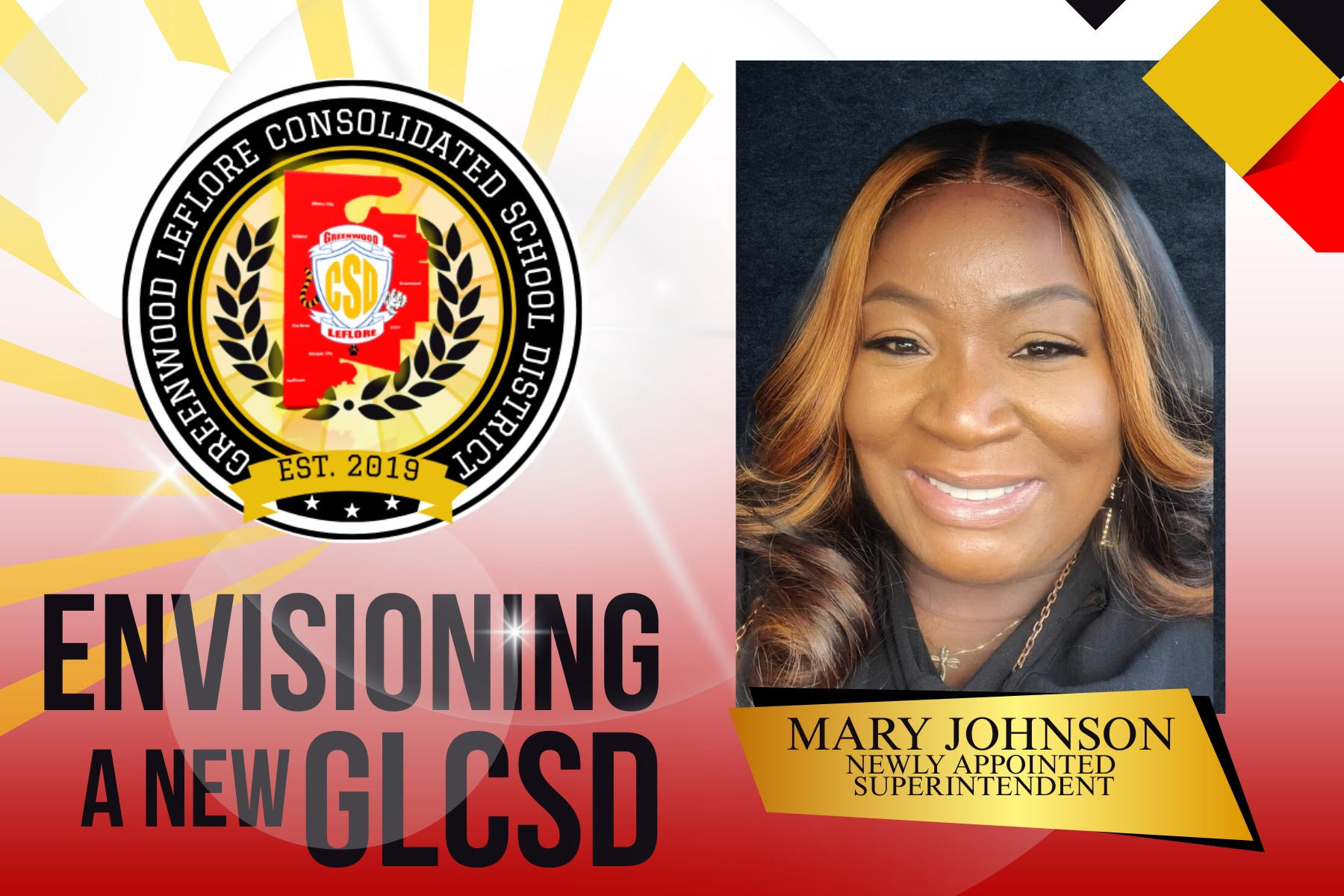 Envisioning a New GLCSD Mary Johnson Newly Appointed Superintendent 