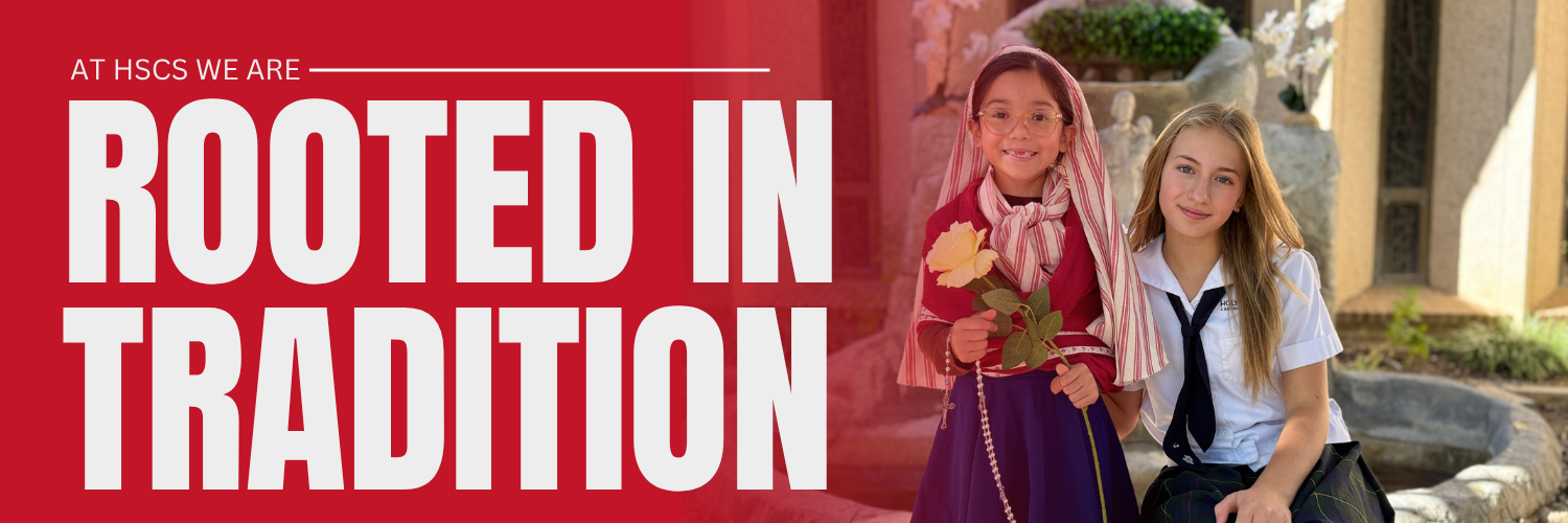 at hscs we are rooted in tradition