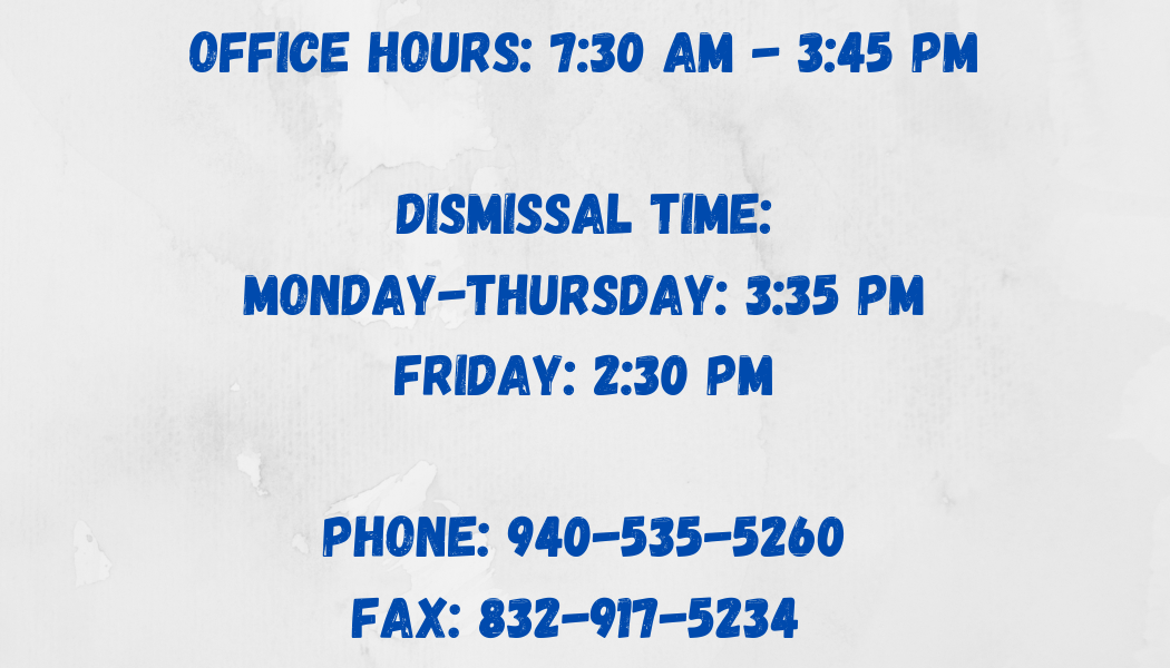 office hours, dismissal time, phone number, and fax number