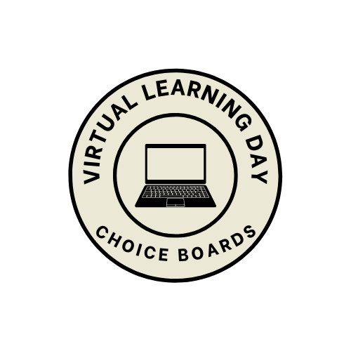 Virtual Learning Day Choice Boards