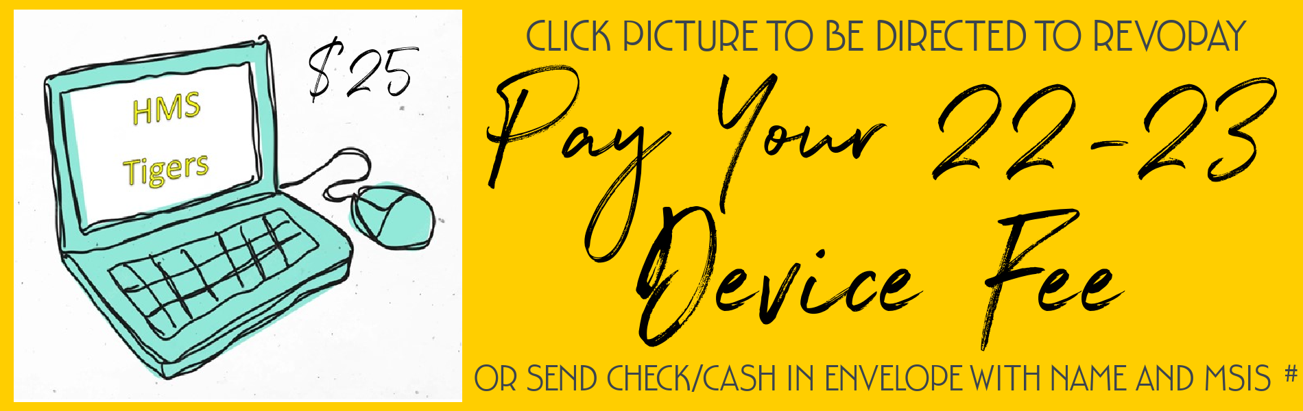 Pay Your Device Fee for the 22-23 School Year - Click the link for Revopay