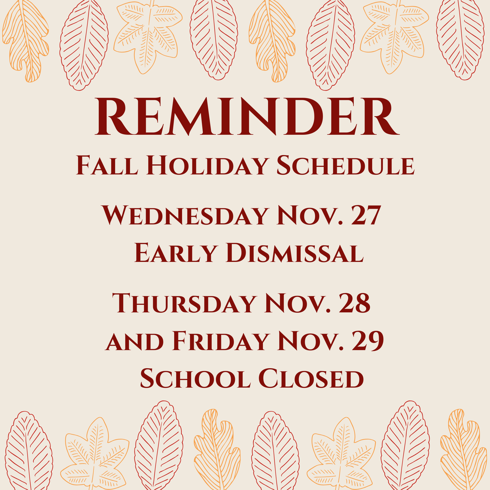 Nov. Holiday Schedule Reminder