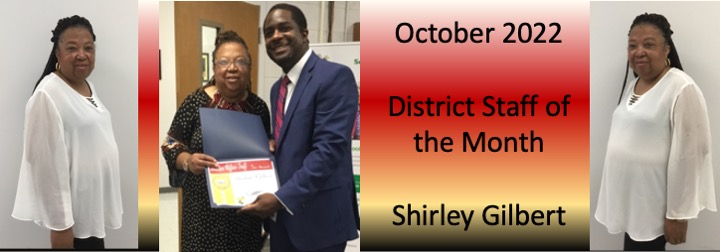 Shirley Gilbert October 2022 District Staff of the Month