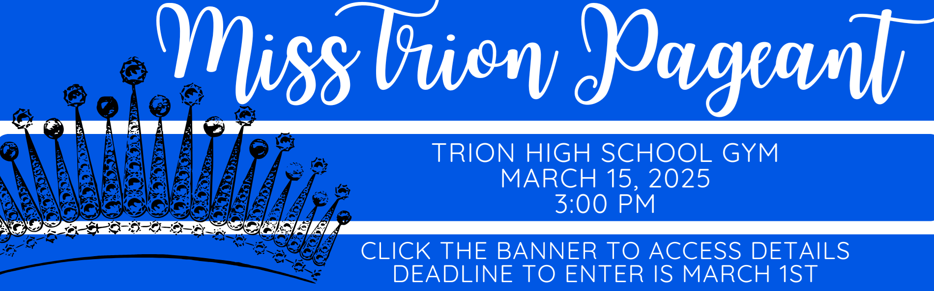 Miss Trion Pageant - Click here to access information.