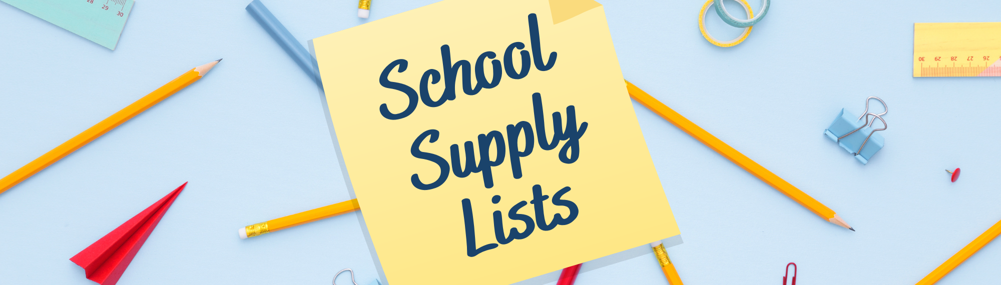 School Supply Lists - Click for More Info