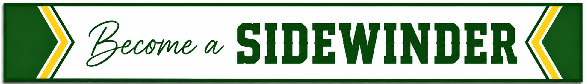 Banner reading "Become a Sidewinder"