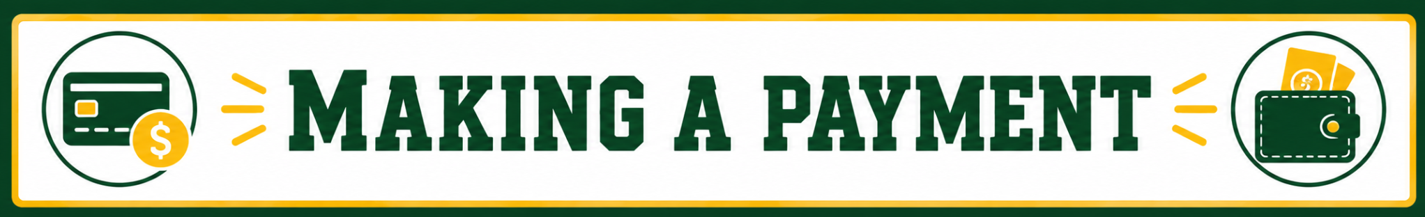 Banner that states "Make a Payment"