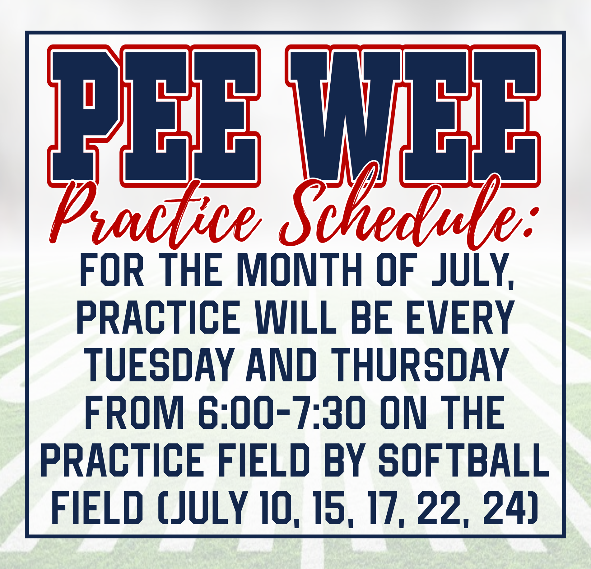 Pee Wee Practice Schedule