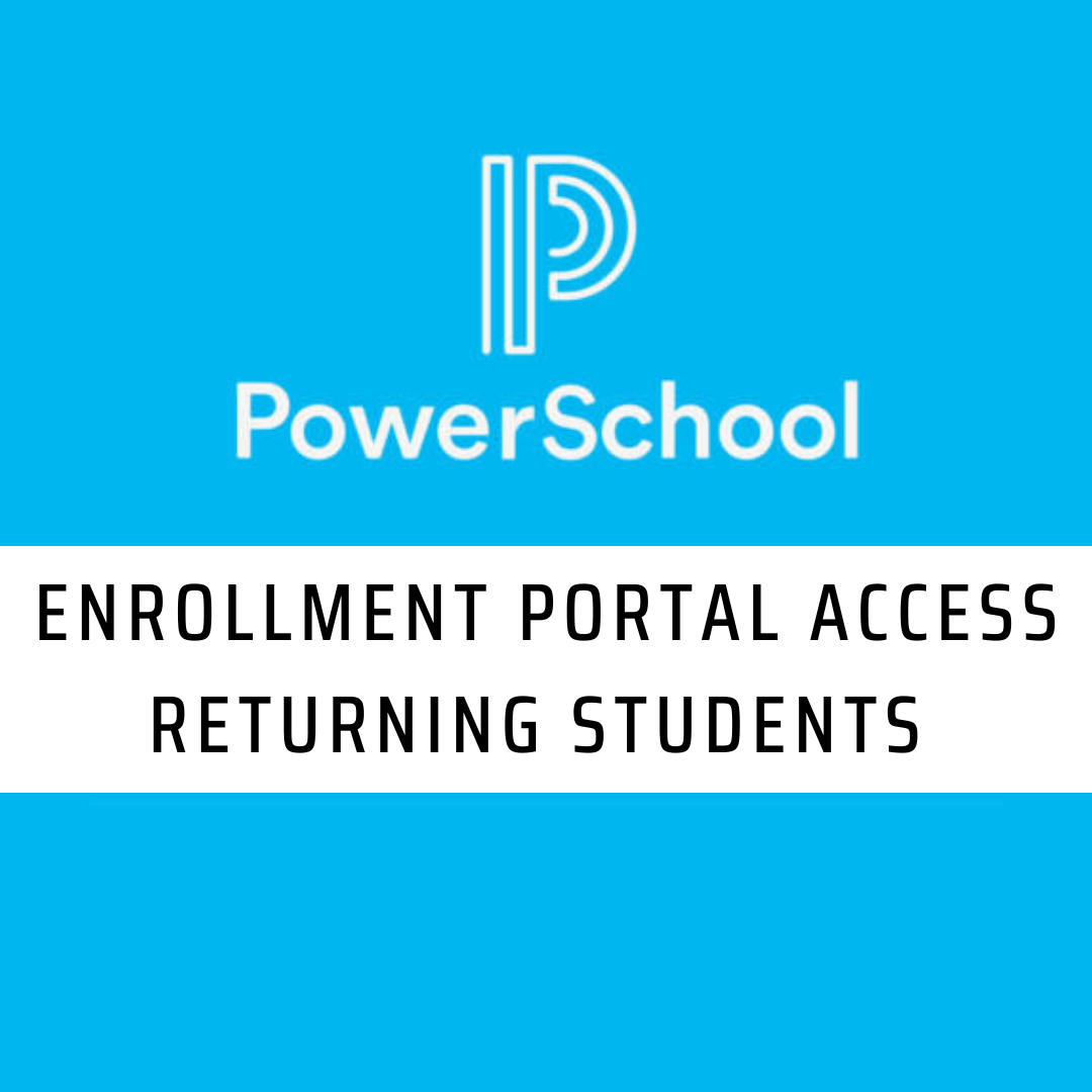 PowerSchool Portal - Returning Students