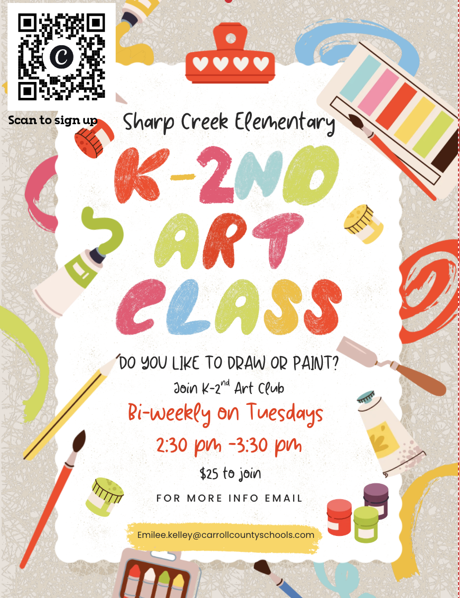 Two colorful flyers promote the Sharp Creek Elementary K–2 Art Club. The club meets bi-weekly on Tuesdays from 2:30–3:30 p.m. and costs $25 to join. Students in kindergarten through second grade are invited to draw, paint, create, and try new art activities. Meetings run from September through May. A QR code is included for registration, and sign-ups close September 4 or when spots are full. The flyers feature bright art supplies, paintbrushes, crayons, and colorful doodles.