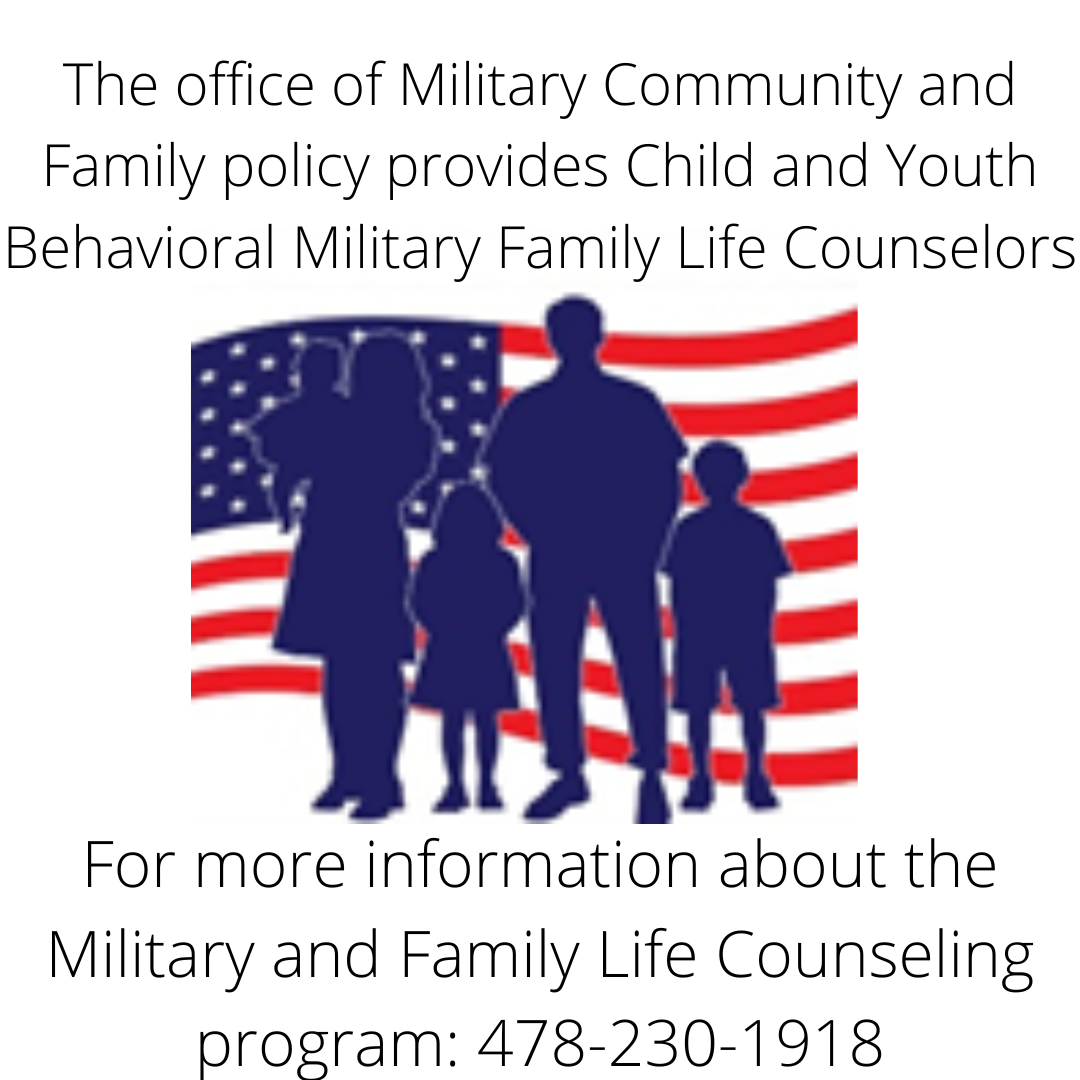 The office of Military Community and Family policy provides Child and Youth Behavioral Military Life Counselors. For more information about the Military and Family Life Counseling program: 478-235-7893.