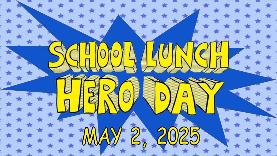 Lunch Hero Appreciation Day