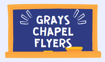 Grays Chapel Flyers