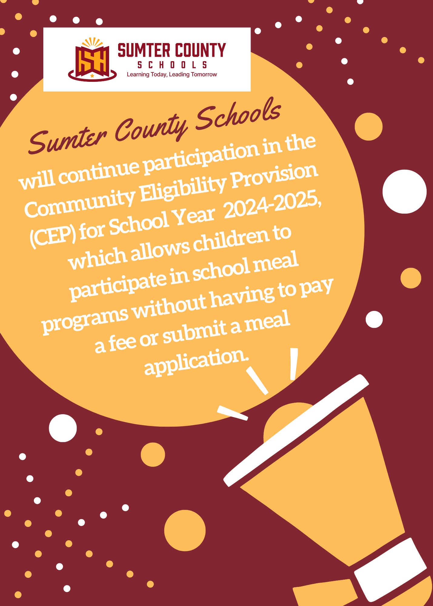 Sumter County Schools Will Continue Participation in the Community Eligibility Provision for School Year 2024-2025