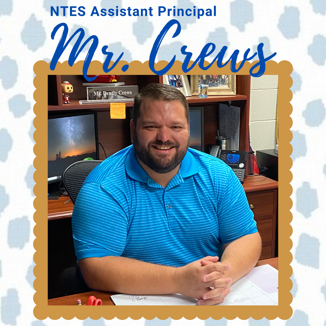 NTES Assistant Principal-Mr. Crews