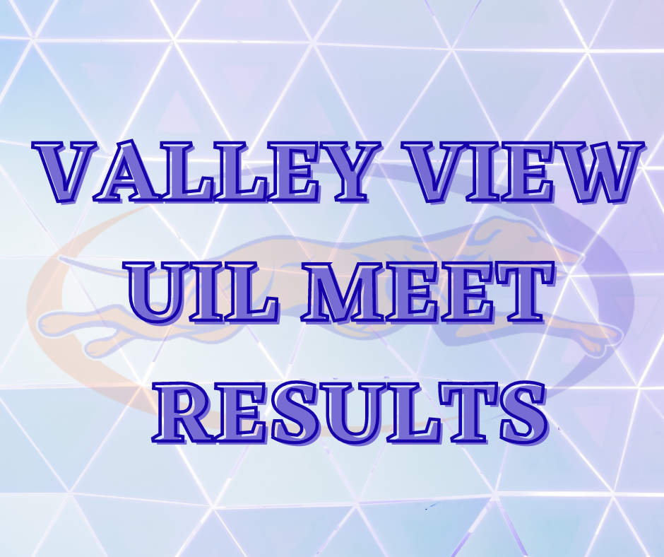 Valley View UIL Meet REsults