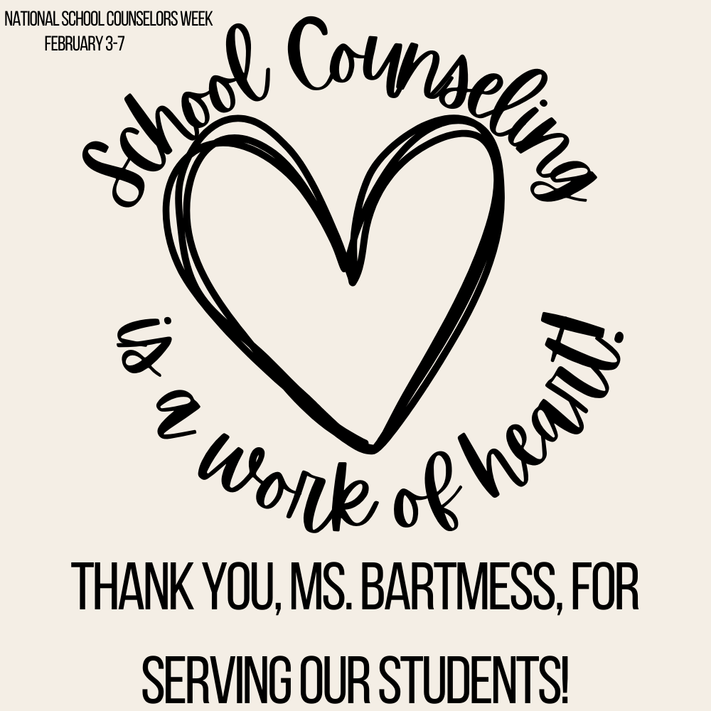 Thank you, Ms. Bartmess, for serving our students!