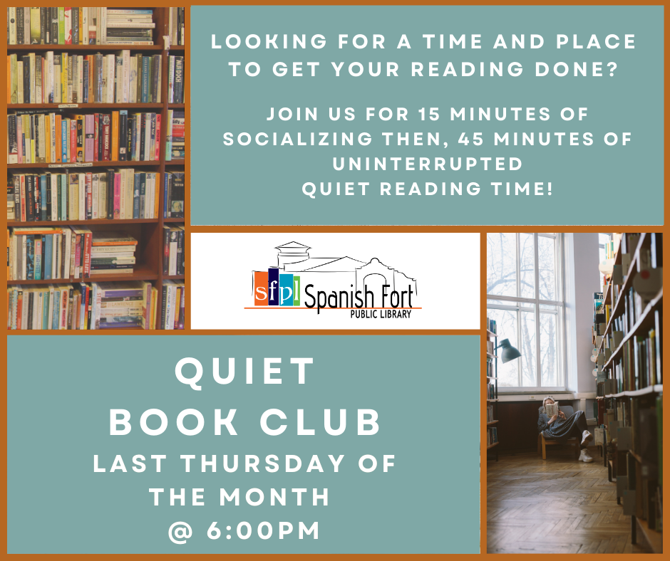 SFPL Quiet Book Club last Thursday of the month, 6:00 p.m. -7:00 p.m. Check calendar for any changes in schedule.