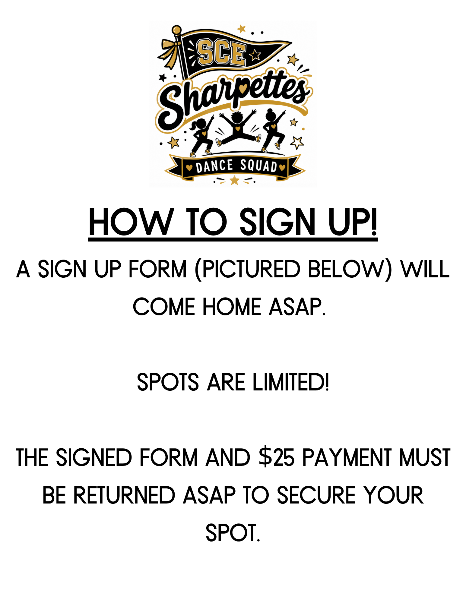 Sharp Creek Sharpettes Dance Squad sign-up flyer featuring the black and gold team logo. A sign-up form will be sent home soon. Spots are limited, and families must return the completed form with the $25 payment as soon as possible to secure their child’s spot.