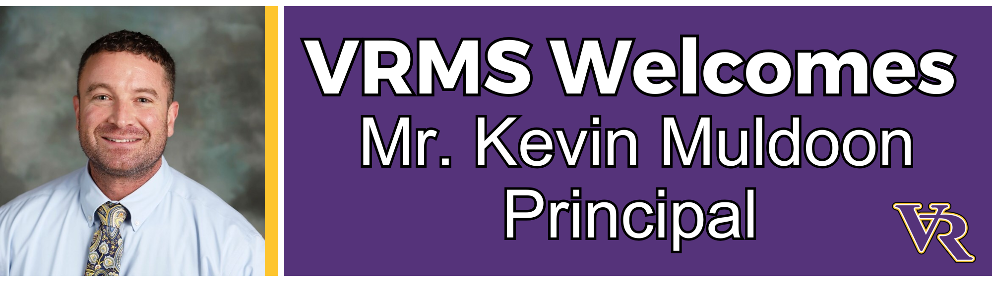 VRMS welcomes Mr. Kevin Muldoon, principal