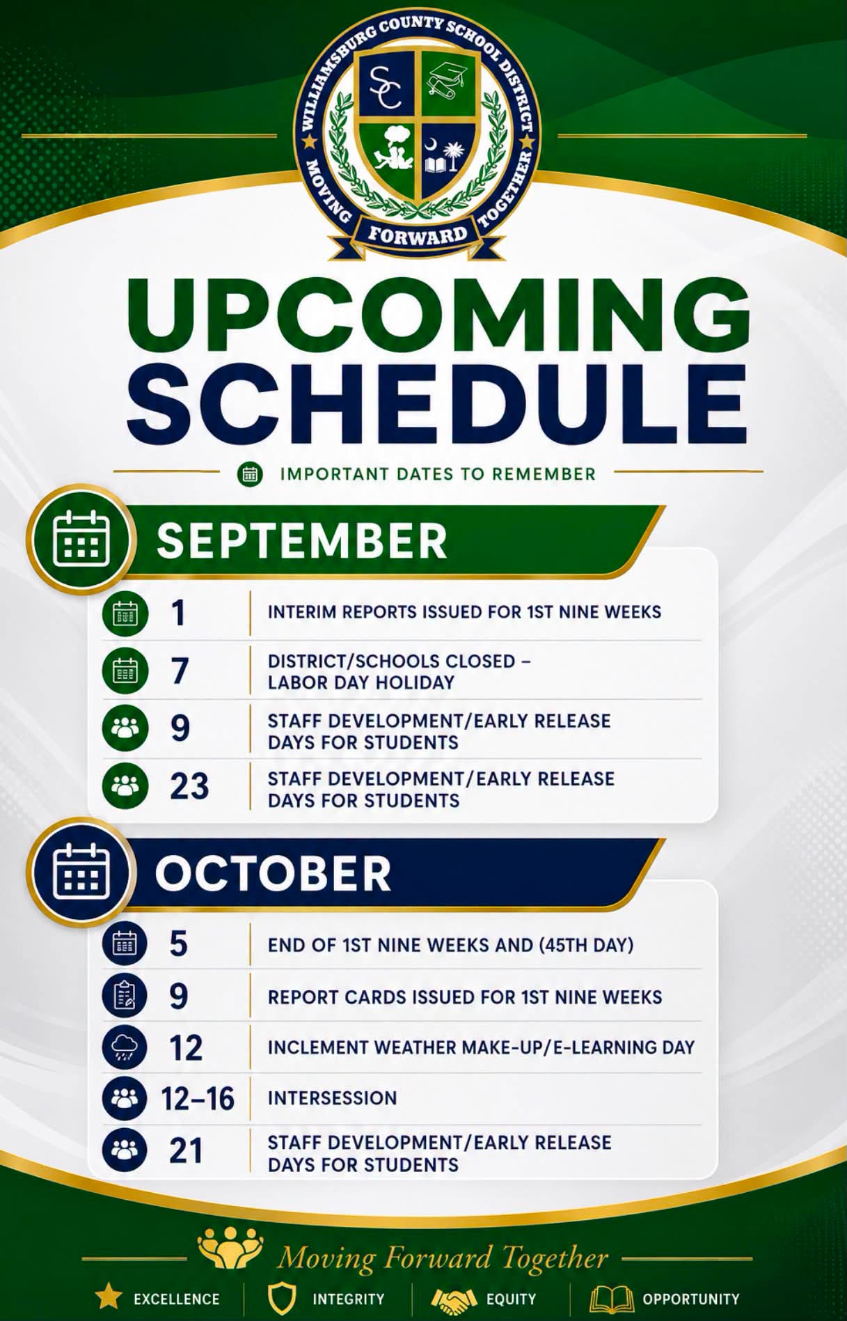 Williamsburg County School District “Upcoming Schedule” graphic featuring important dates for September and October. September dates include interim reports on September 1, district/schools closed for Labor Day on September 7, and staff development/early release days on September 9 and 23. October dates include the end of the first nine weeks on October 5, report cards on October 9, an inclement weather make-up/e-learning day on October 12, intersession October 12–16, and staff development/early release on October 21. The green, navy, gold, and white design features the WCSD logo and “Moving Forward Together” slogan.