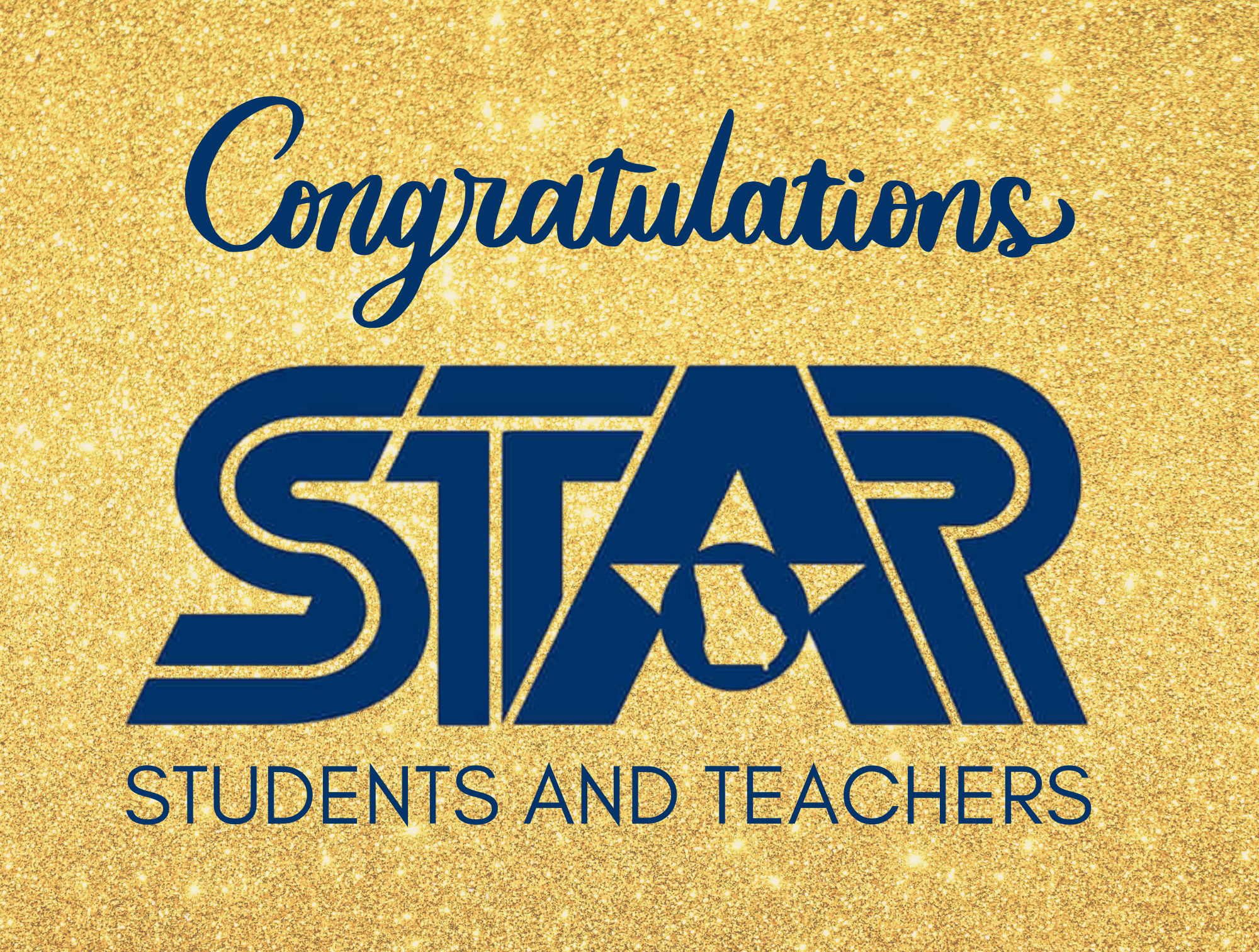 Congratulations STAR Students and Teachers