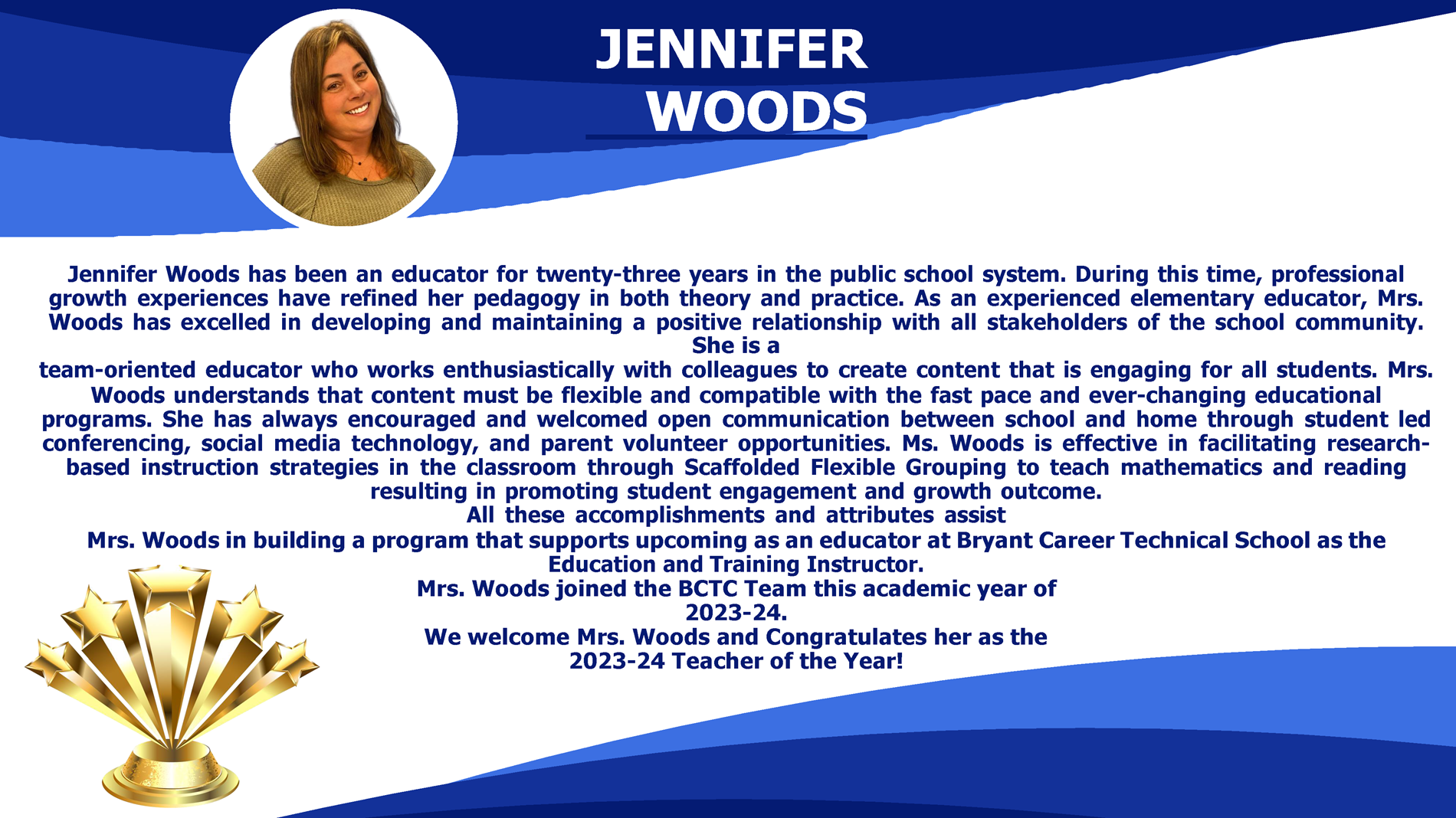Mrs. Woods Teacher of the Year Autobiography