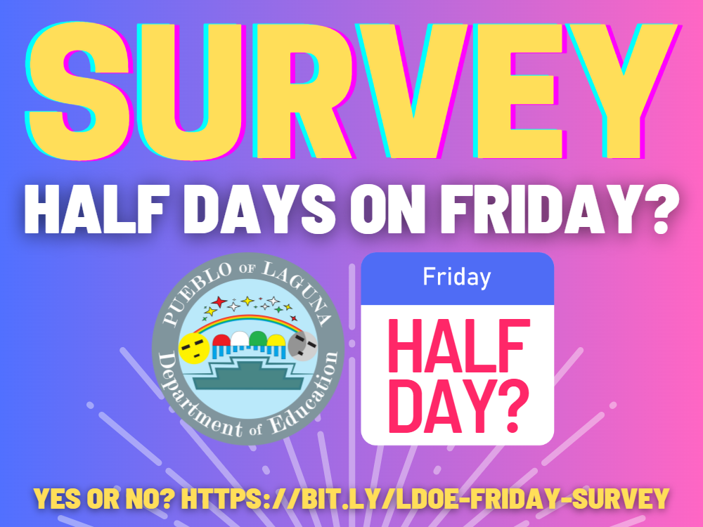 SURVEY: Half Days on Friday for all LDOE Schools for 23-24 School Year