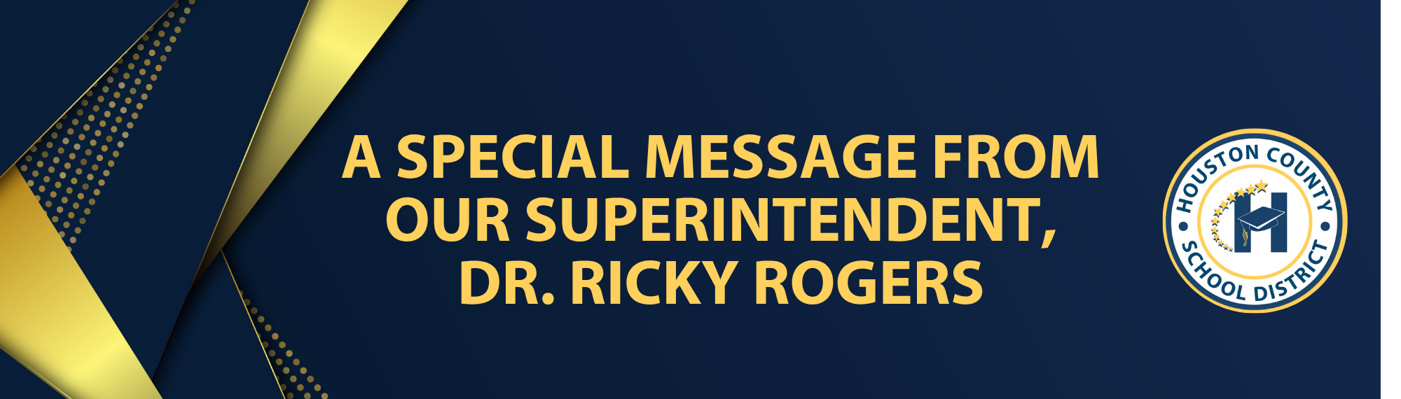 Special Message from Superintendent Dr. Ricky Rogers