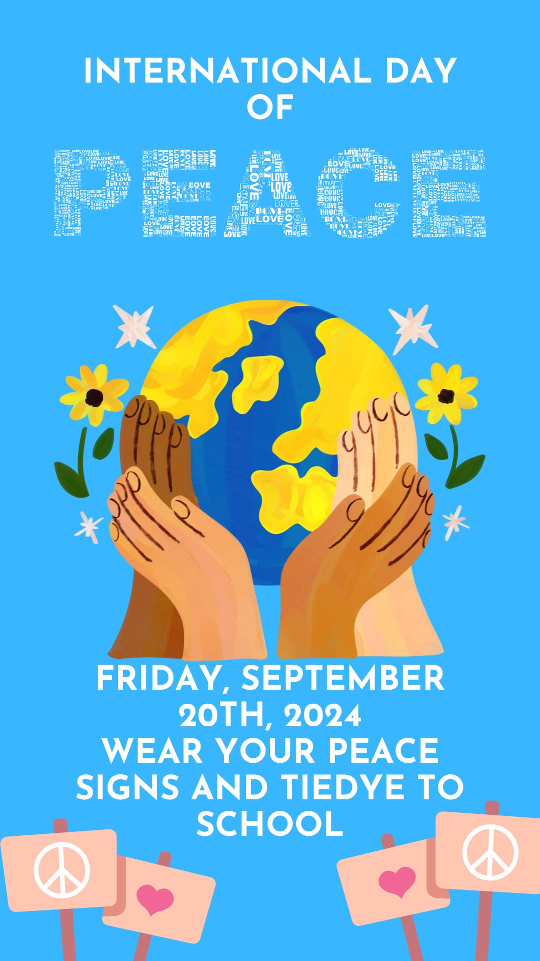 International day of Peace! Friday, 09/20/2024 - wear your peace signs and tie dye to school