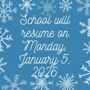 School will resume on Monday, January 5, 2026
