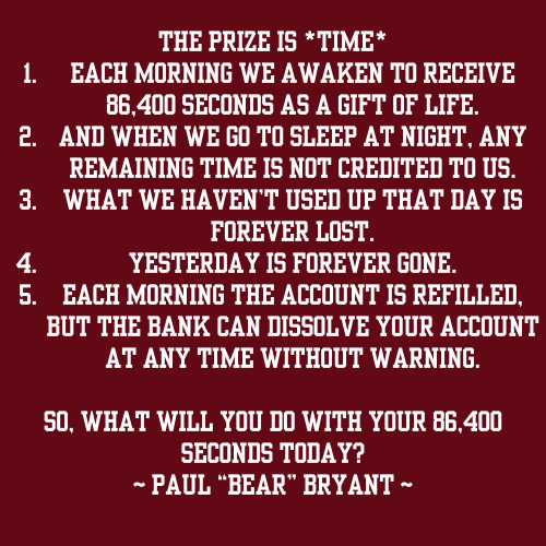 The Prize is Time Bear Bryant